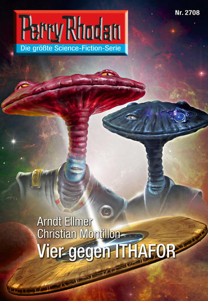 Perry Rhodan 2708: Vier gegen ITHAFOR (Heftroman)