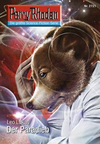 Perry Rhodan 2721: Der Paradieb (Heftroman)