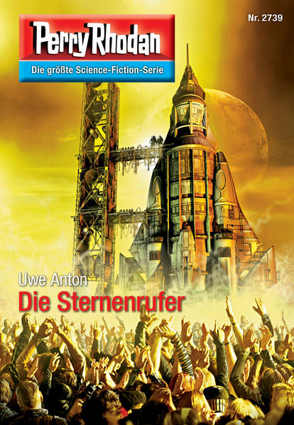 Perry Rhodan 2739: Die Sternenrufer (Heftroman)