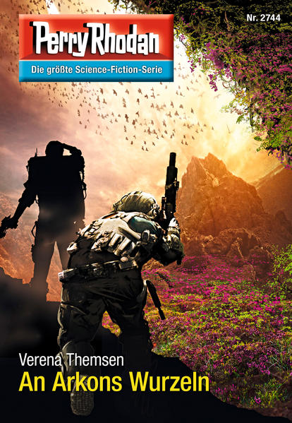 Perry Rhodan 2744: An Arkons Wurzeln (Heftroman)