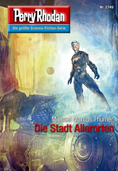 Perry Rhodan 2749: Die Stadt Allerorten (Heftroman)