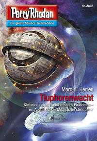 Perry Rhodan 2808: Tiuphorenwacht (Heftroman)
