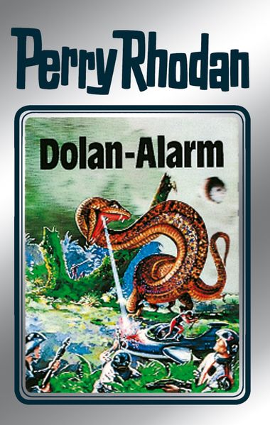 Perry Rhodan 40: Dolan-Alarm (Silberband)