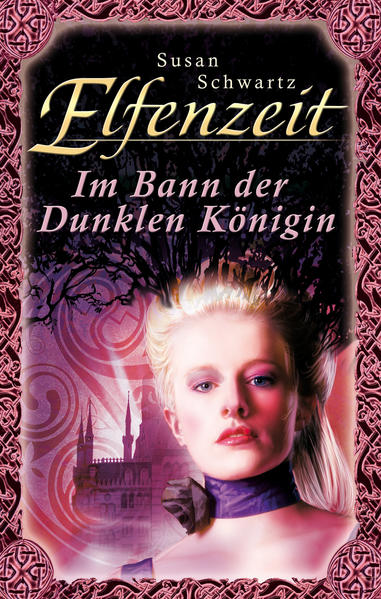 Elfenzeit 9: Im Bann der Dunklen Königin