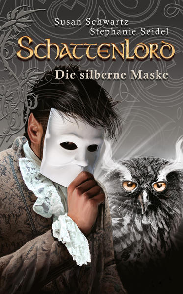 Schattenlord 11: Die silberne Maske