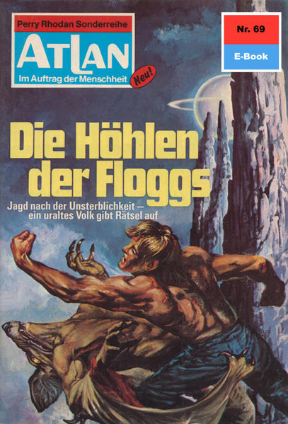Atlan 69: Die Höhlen der Floggs (Heftroman)