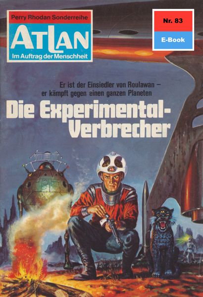 Atlan 83: Die Experimentalverbrechen (Heftroman)