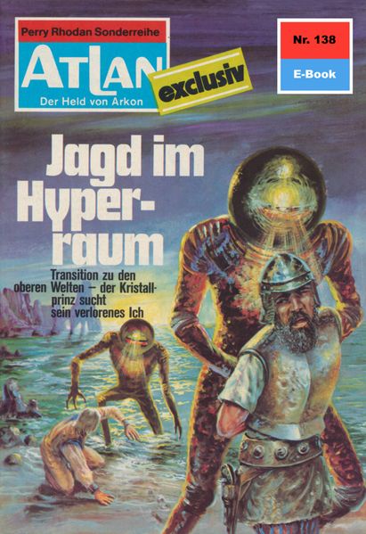 Atlan 138: Jagd im Hyperraum (Heftroman)