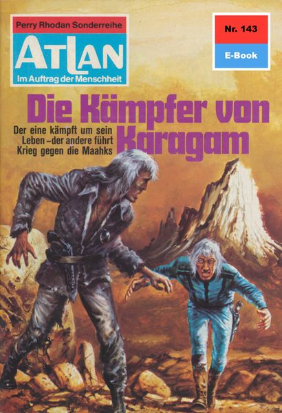 Atlan 143: Die Kämpfer von Karagam (Heftroman)