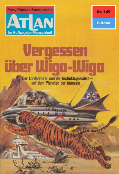 Atlan 149: Vergessen über Wiga-Wigo (Heftroman)