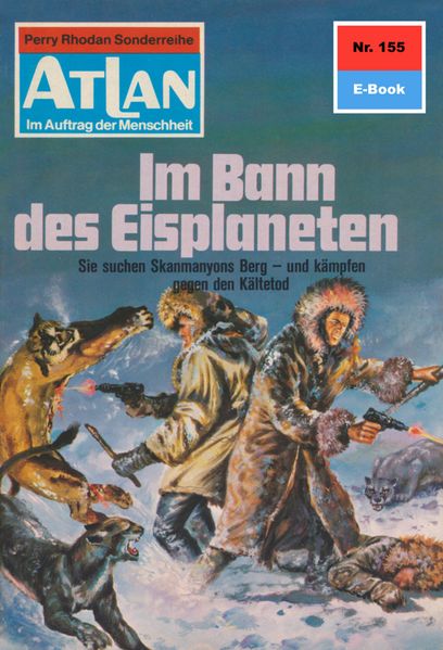 Atlan 155: Im Bann des Eisplaneten (Heftroman)