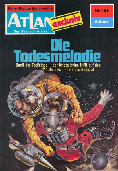 Atlan 168: Die Todesmelodie (Heftroman)