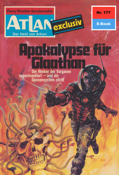 Atlan 177: Apokalypse für Glaathan (Heftroman)