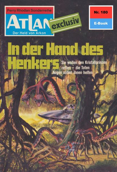 Atlan 180: In der Hand des Henkers (Heftroman)