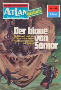Atlan 196: Der Blaue von Somor (Heftroman)