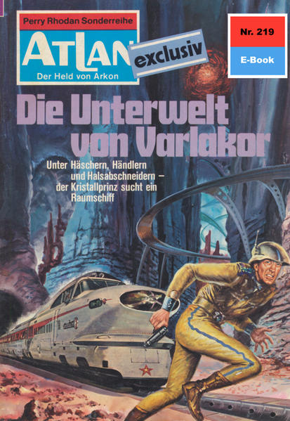 Atlan 219: Die Unterwelt von Varlakor (Heftroman)