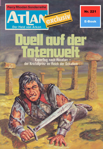 Atlan 221: Duell auf der Totenwelt (Heftroman)