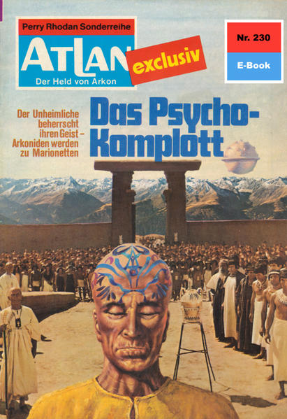 Atlan 230: Das Psycho-Komplott (Heftroman)