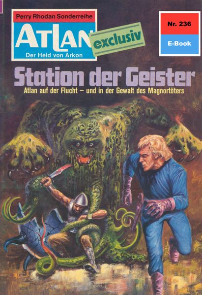 Atlan 236: Station der Geister (Heftroman)