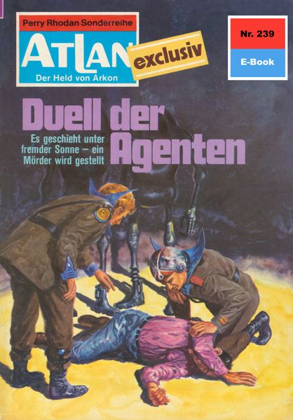 Atlan 239: Duell der Agenten (Heftroman)