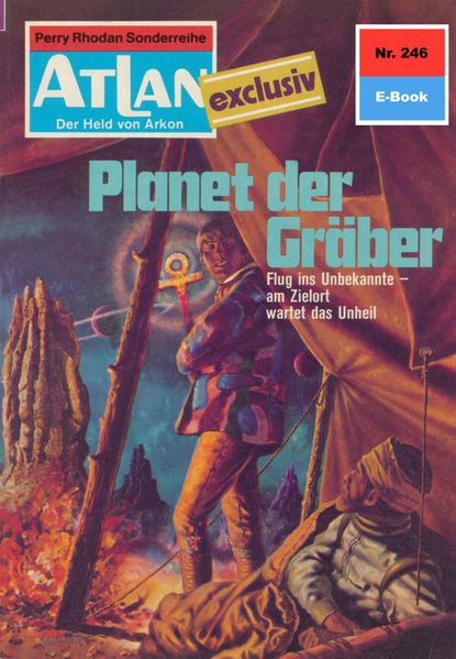 Atlan 246: Planet der Gräber (Heftroman)