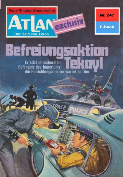 Atlan 247: Befreiungsaktion Tekayl (Heftroman)