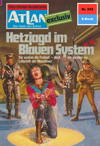 Atlan 252: Hetzjagd im Blauen System (Heftroman)