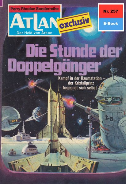 Atlan 257: Die Stunde der Doppelgänger (Heftroman)