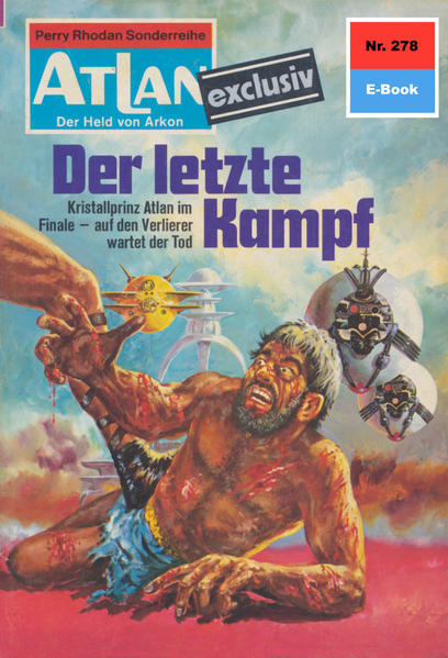 Atlan 278: Der letzte Kampf (Heftroman)