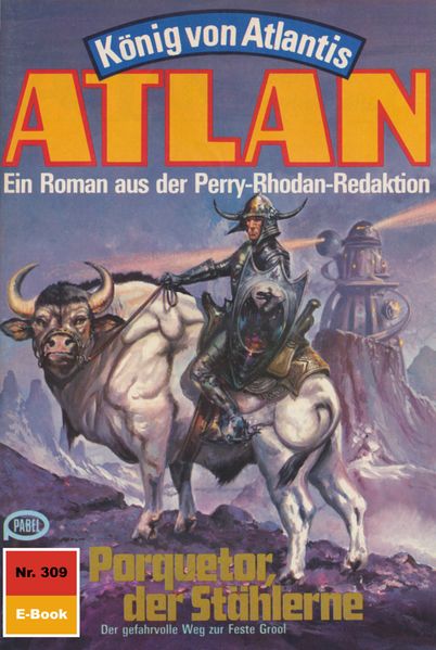 Atlan 309: Porquetor, der Stählerne (Heftroman)