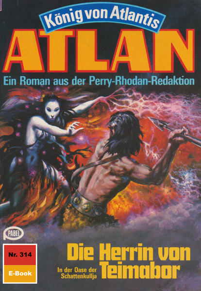 Atlan 314: Die Herrin von Teimabor (Heftroman)