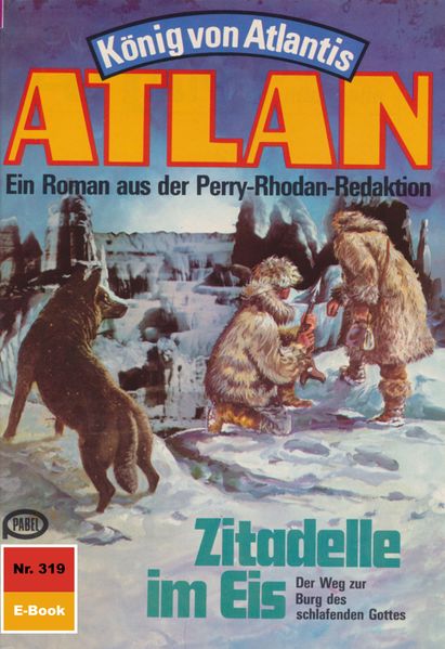 Atlan 319: Zitadelle im Eis (Heftroman)