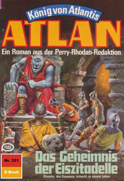 Atlan 321: Das Geheimnis der Eiszitadelle (Heftroman)