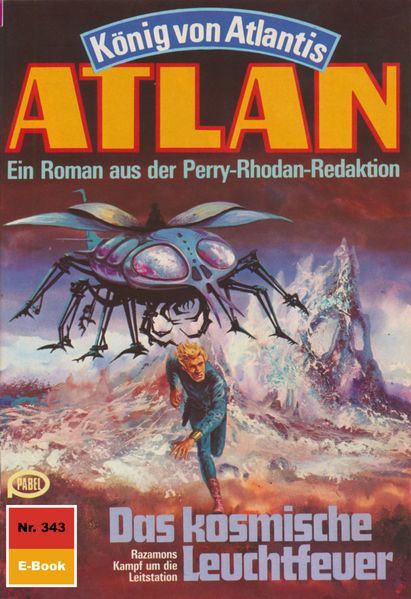 Atlan 343: Das kosmische Leuchtfeuer (Heftroman)