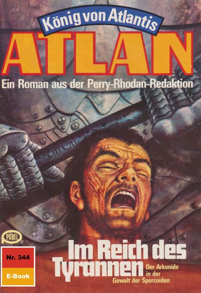 Atlan 344: Im Reich des Tyrannen (Heftroman)