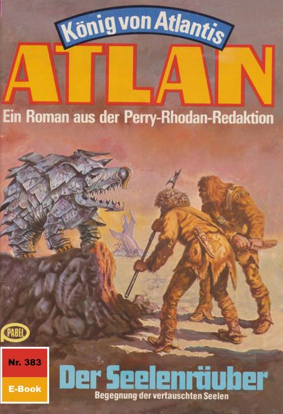 Atlan 383: Der Seelenräuber (Heftroman)