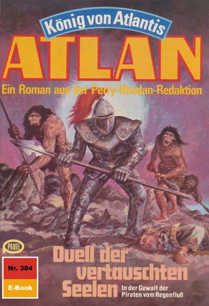 Atlan 384: Duell der vertauschten Seelen (Heftroman)