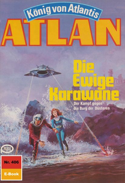 Atlan 406: Die Ewige Karawane (Heftroman)