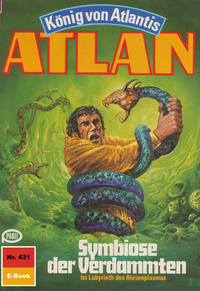 Atlan 421: Symbiose der Verdammten (Heftroman)