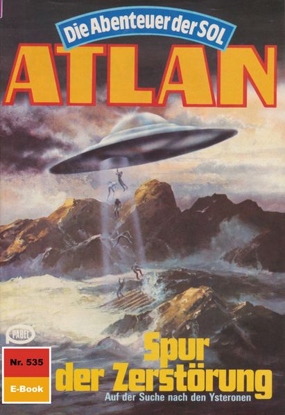 Atlan 535: Spur der Zerstörung (Heftroman)