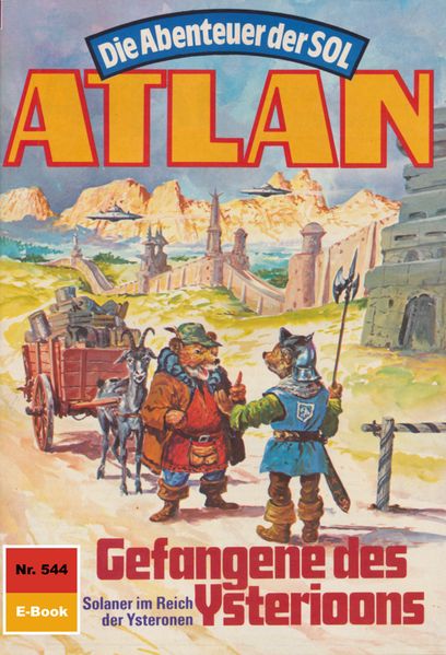 Atlan 544: Gefangene des Ysterioons (Heftroman)