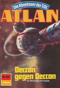 Atlan 547: Deccon gegen Deccon (Heftroman)