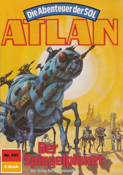 Atlan 557: Der Spiegelplanet (Heftroman)