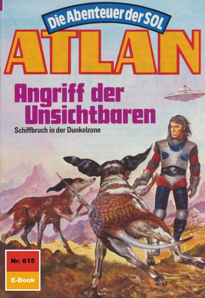 Atlan 615: Angriff der Unsichtbaren (Heftroman)