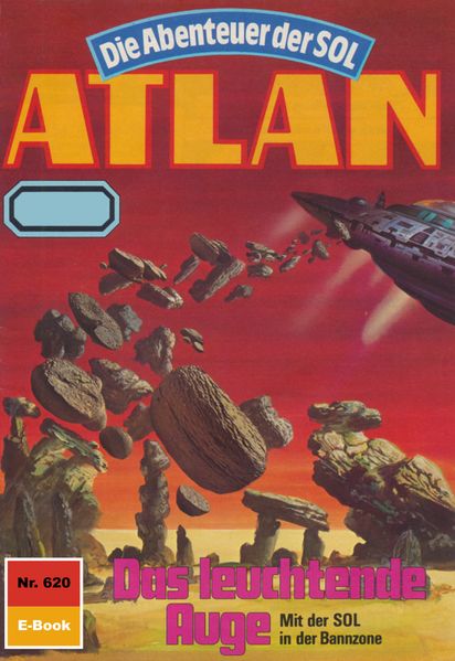 Atlan 620: Das leuchtende Auge (Heftroman)