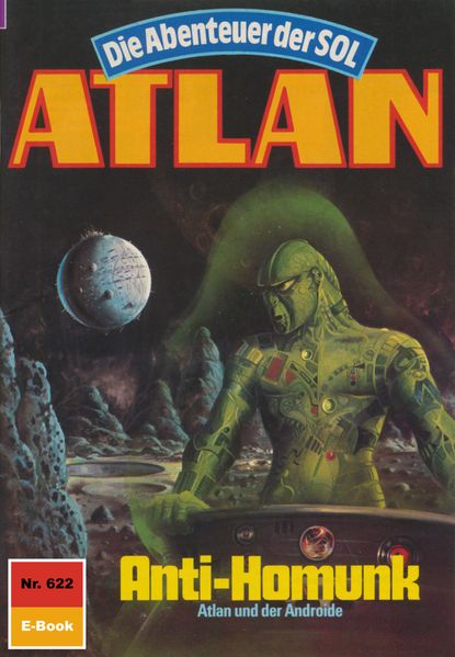 Atlan 622: Anti-Homunk (Heftroman)