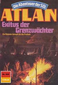 Atlan 655: Exitus der Grenzwächter (Heftroman)