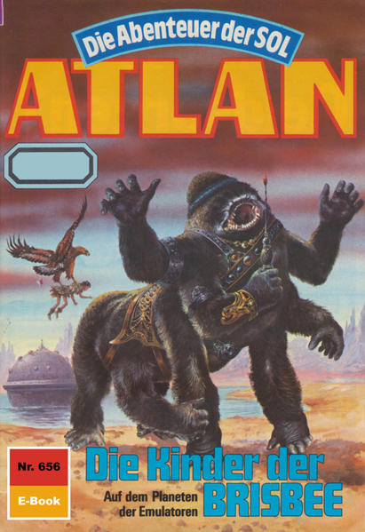 Atlan 656: Die Kinder der BRISBEE (Heftroman)