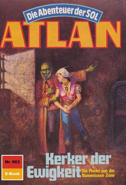 Atlan 663: Kerker der Ewigkeit (Heftroman)