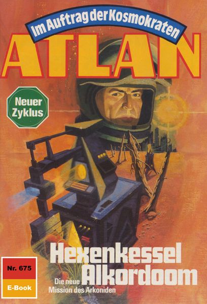 Atlan 675: Hexenkessel Alkordoom (Heftroman)